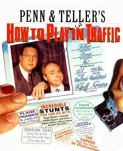 penn and Teller's how to play in traffic